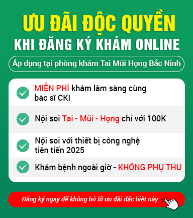 Ưu đặc quyền khám tai mũi họng
