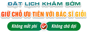 Đặt lịch khám sớm