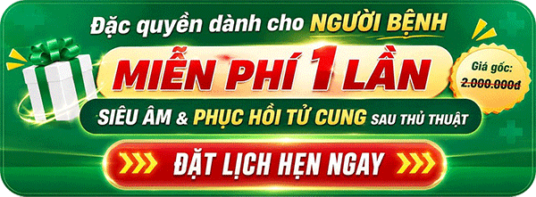 Ưu đãi miễn phí 1 lần phục hồi tử cung